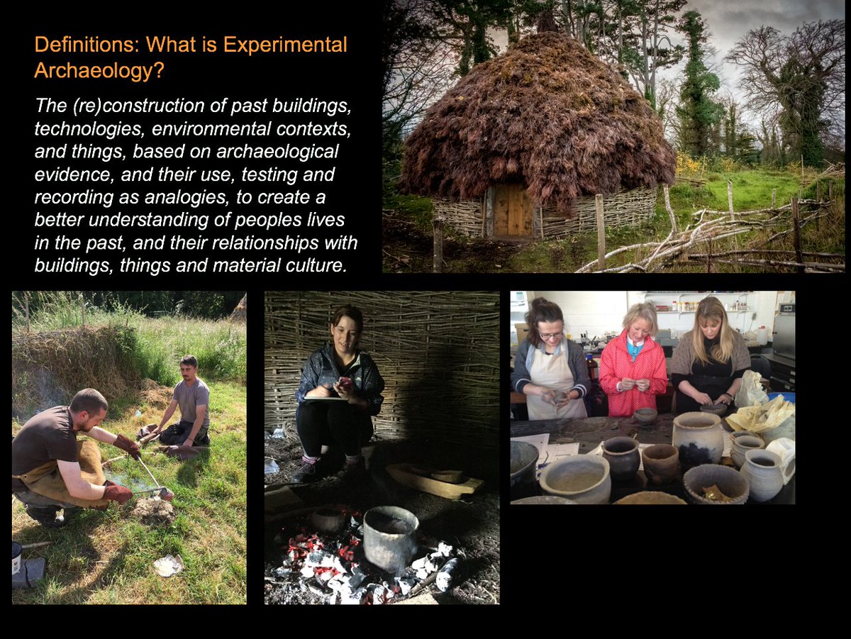 2. What is Experimental Archaeology? We define it as "Making, Understanding, Storytelling", interrogating archaeological evidence from the past, in the present, through various practical, scientific and experiential approaches.  #UCDEarthWalks  #virtualwalks