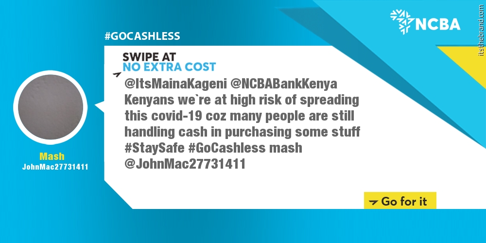 Aki mash! Indeed, we need to #StaySafe and #GoCashless <a href="/JohnMac27731411/">mash</a> <a href="/NCBABankKenya/">NCBA Bank</a>