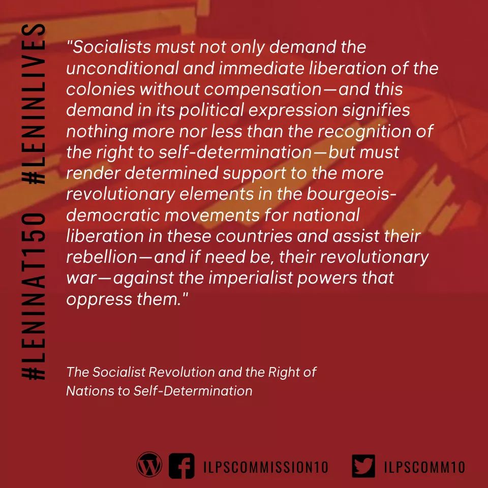 ilpscomm10's tweet photo. Look back how the struggle for self-determination &amp; liberation, against imperialism &amp; the worsening national oppression, remains vital to our anti-imperialist &amp; anti-fascist rev under the program of proletarian internationalism! #LeninAt150 #LeninLives https://t.co/rxgbx3Xxgm