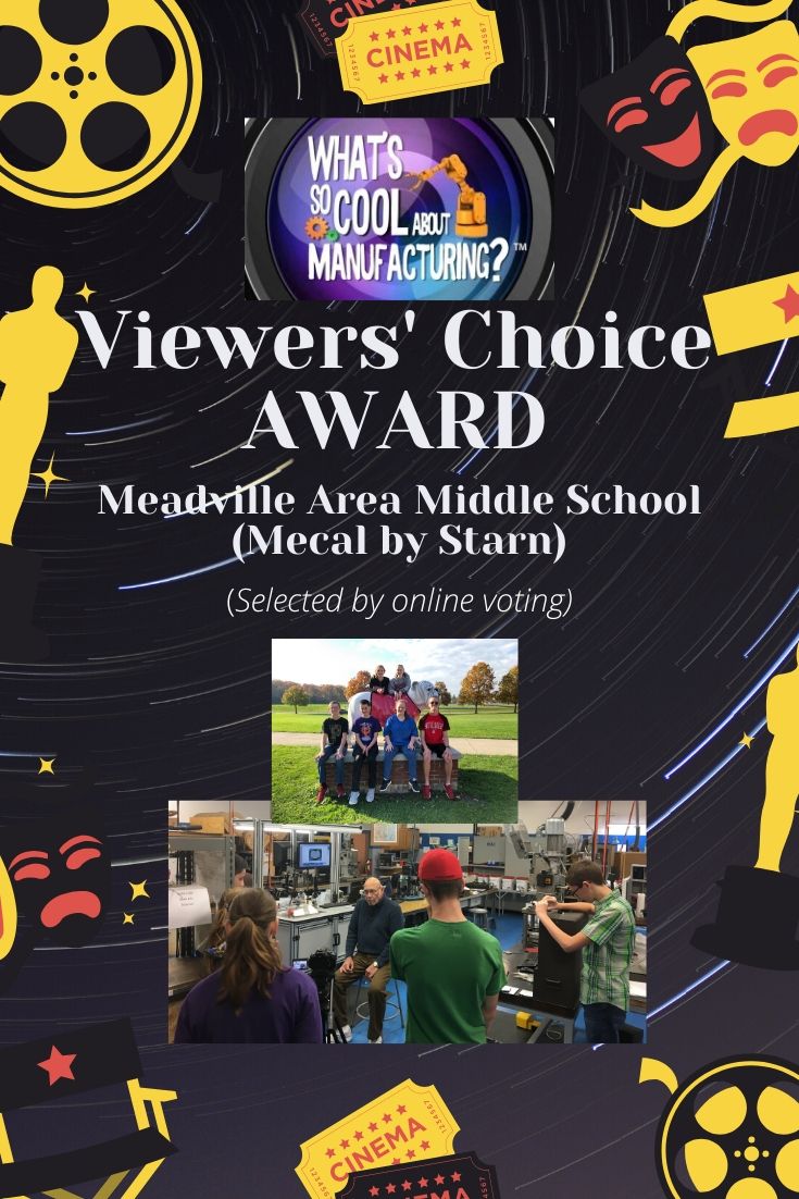 The team from Meadville Area Middle School received 5797 votes for their video during the online voting period to win the Viewers' Choice Award. Way to go!