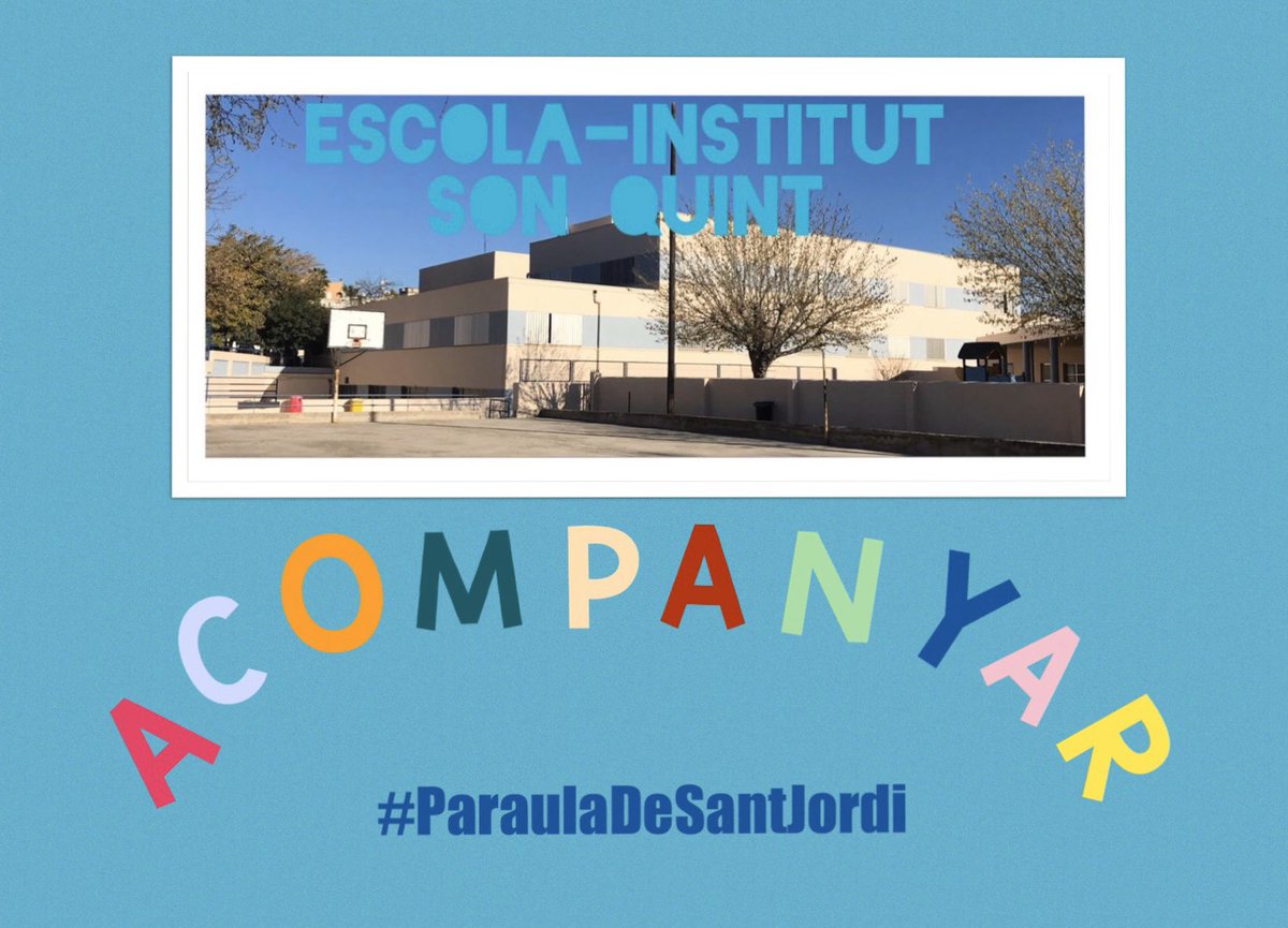 CEIPSonQuint's tweet photo. La nostra paraula és ACOMPANYAR, fer camí amb alumnes i famílies #ParaulaDeSantJordi https://t.co/FMgGMwgwmR