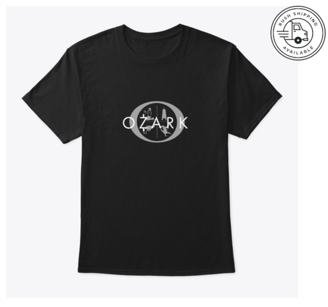 RealLifeDesign2's tweet photo. Shop Ozark T-shirts and get 10% off when you use : NEWMERCH https://t.co/qmu98RqcTc #SmallBusiness #SmallBiz #Ozark #ozarknetflix #Ozarkseason3 #OzarkS3 #Ozarks @teespring https://t.co/k3IwtoMEt6