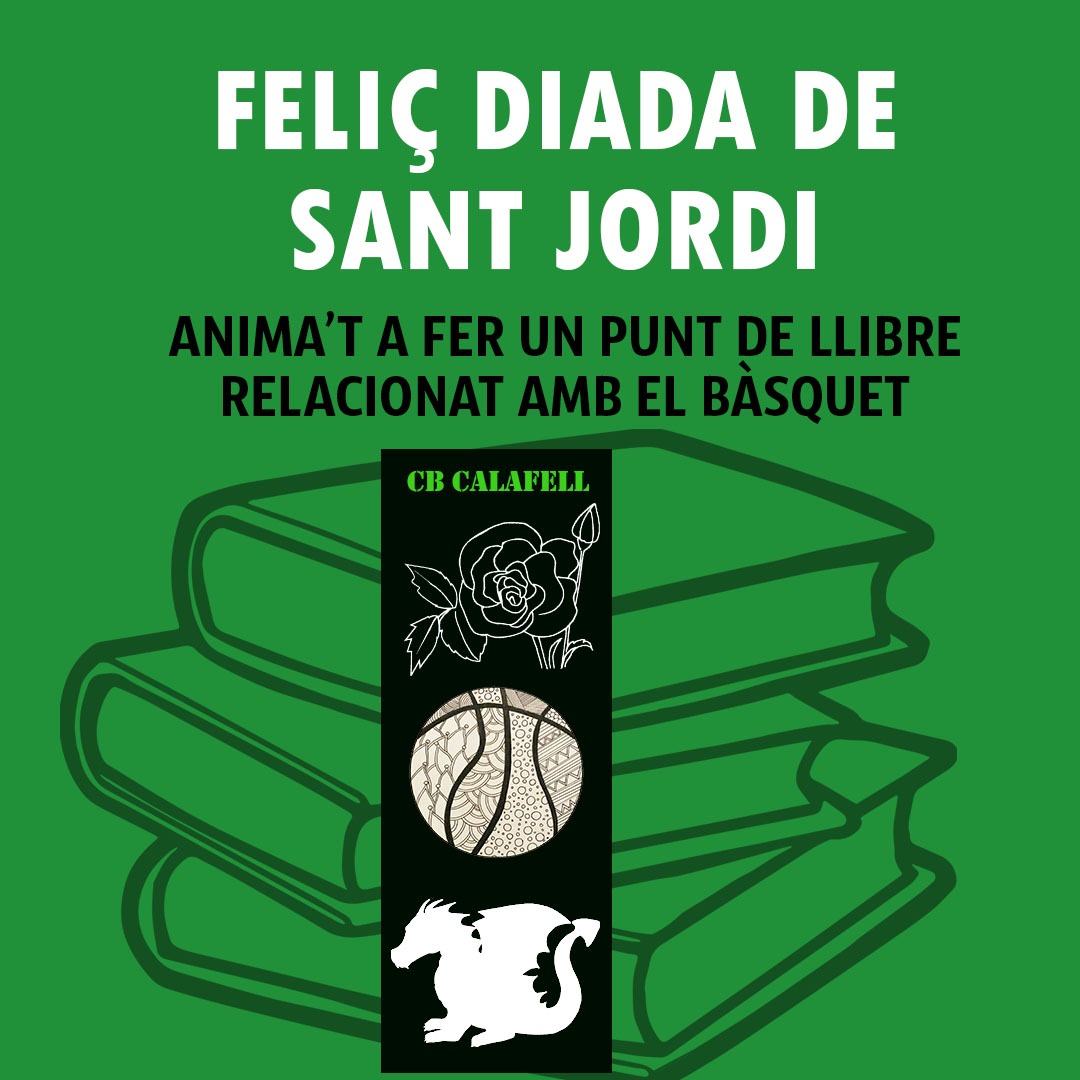 CalafellCB's tweet photo. Feliç diada de Sant Jordi 🌹🐲 Us proposem fer un punt de llibre relacionat amb el bàsquet🏀 Etiqueta'ns o envia'ns per privat el teu punt de llibre i el compartirem💚📚
#CBCalafell #SantJordi #tradicions https://t.co/CbCGJ3gEwD