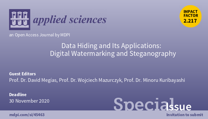 Applsci's tweet image. #SpecialIssue Data Hiding and Its Applications: Digital Watermarking and Steganography
mdpi.com/journal/applsc…
Submit your articles before 30 November 2020.
#DataHiding #DigitalWatermarking #Steganography #Steganalysis
#mdpiapplsci