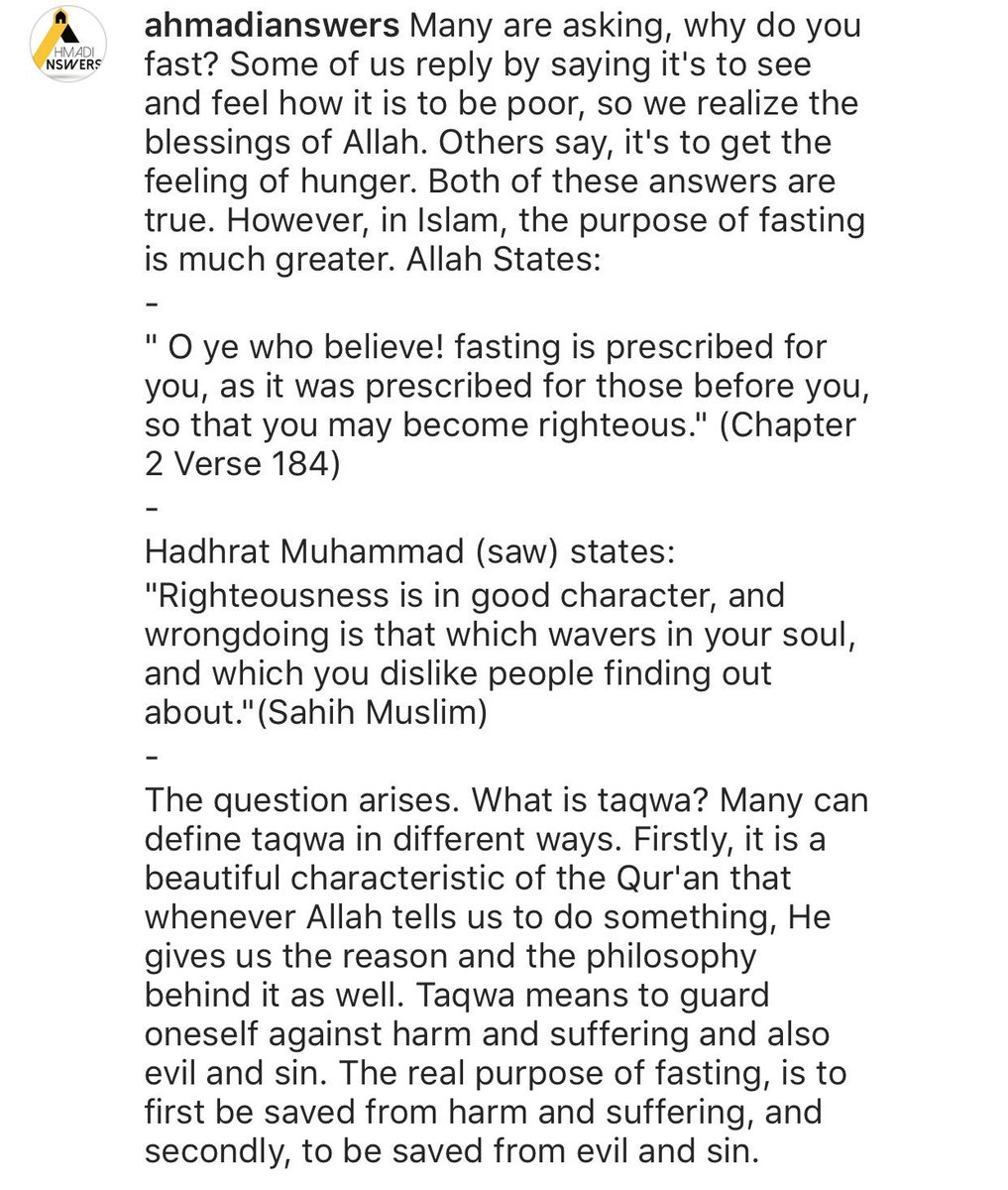 Many are probably asking you “Why do you fast?” Some respond by saying that its to feel sympathy for those who have no food, and to thank God for what He has Blessed us with, which is partly true.In reality, the purpose of fasting is much greater.  #Islam  #Ahmadiyyat