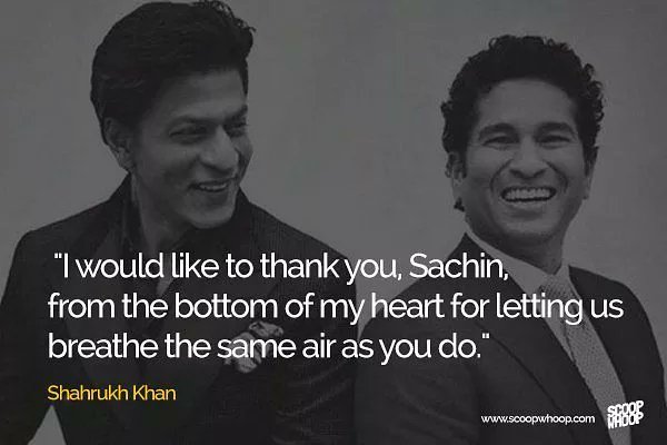 Shahrukh Khan on Sachin Tendulkar #HappyBirthdaySachin  @iamsrk