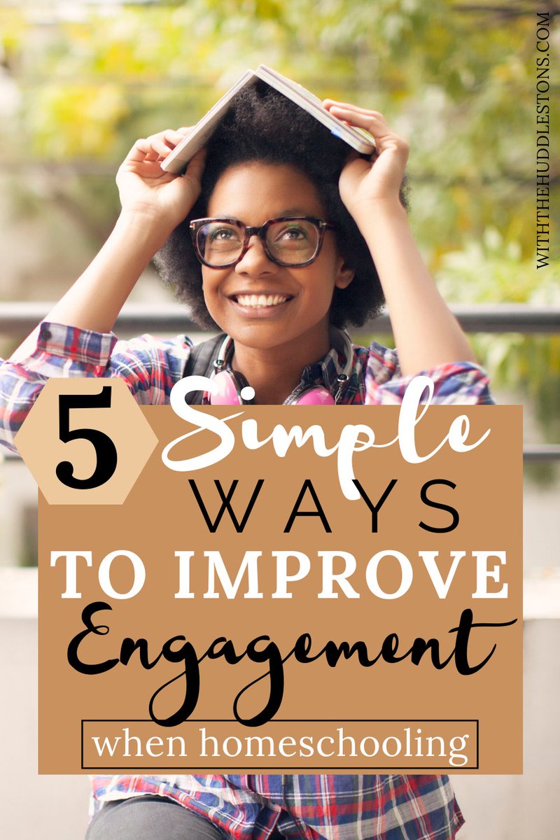 5 Simple Ways To Improve Engagement When Homeschooling withthehuddlestons.com/5-simple-ways-…