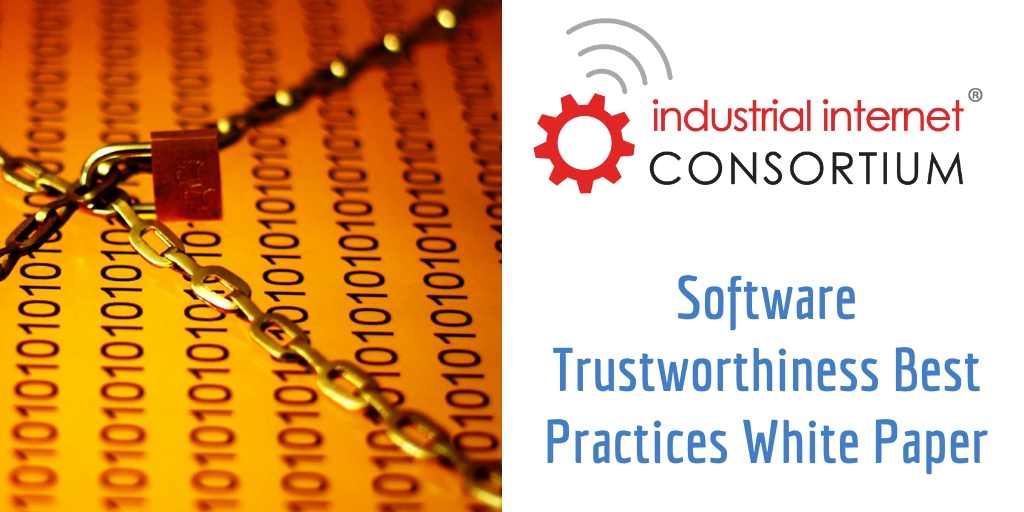 IIConsortium's tweet image. Software trustworthiness is more important now than ever in the current pandemic. See what best practices IIC #security experts laid out in their recent white paper to make sure your #IoT systems perform as expected: ow.ly/cw5c50zkDEn
