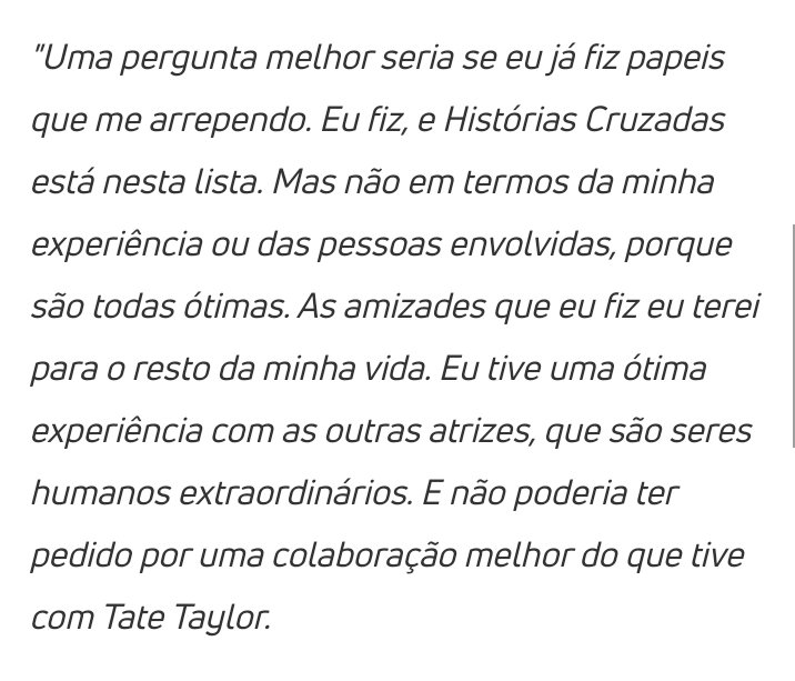 Já sobre "Histórias Cruzadas", a própria Viola Davis já declarou ter se arrependido do papel