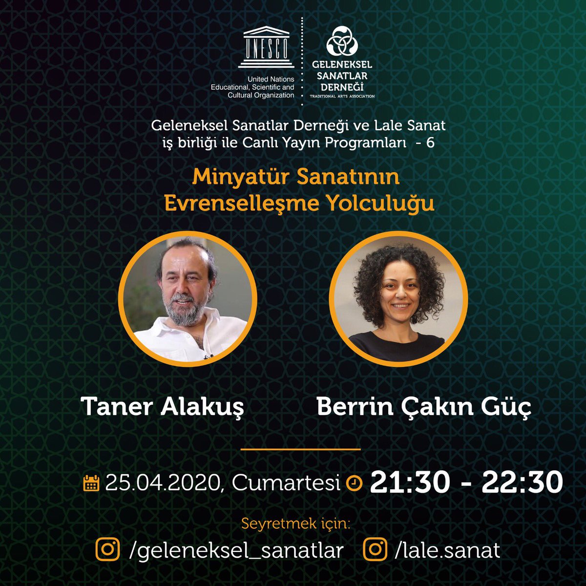 lale_sanat's tweet photo. 25 Nisan Cumartesi, 21.30-22.30 saatleri arasında Sn. Taner Alakuş ve Sn. Berrin Çakın Güç ile “Minyatür Sanatının Evrenselleşme Yolculuğu” sohbetiyle gerçekleşecek Instagram 6. Canlı Yayın Programı’nda görüşmek dileğiyle!@gelenekselSD https://t.co/DBeN2mCppz