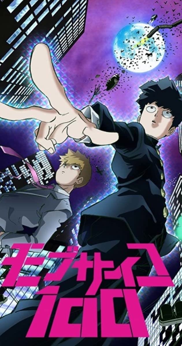 9/10 Mob Psycho 100 is made by the same creator as One Punch Man. This anime is just lit asf