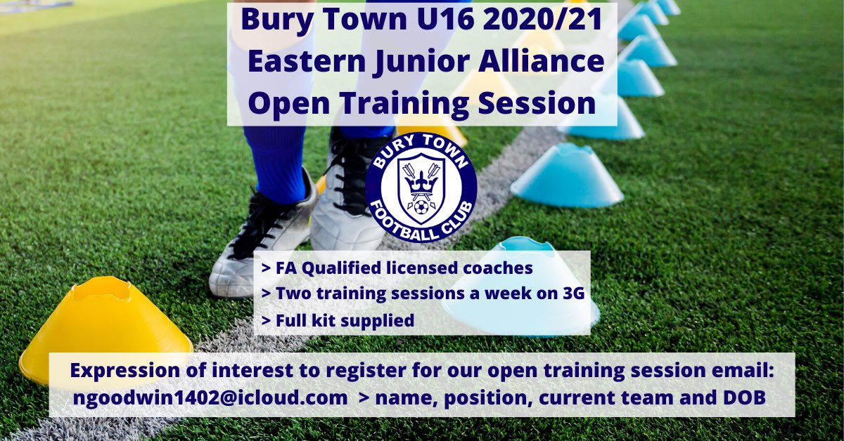 BTCommunityFC's tweet photo. Bury Town U16 2020/21
Eastern Junior Alliance
Open Training Session   

Expression of interest to register for our open training session 

email: ngoodwin1402@icloud.com  

> name, position, current team and DOB  @SuffolkFA @BuryEja https://t.co/IDlbxq7qcm