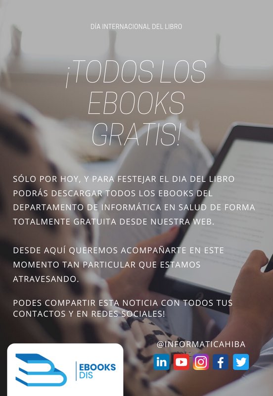 DaniRizzato's tweet photo. Feliz #DiaDelLibro!! 📖 Hoy podés bajar #gratis todos los #eBooks 📚 de @informaticaHIBA acá: 📲 https://t.co/dGmnMyGc2s A leer!! 🤓#SaludDigitalAR #InfoMedHIBA https://t.co/A7QTJ4F4hq