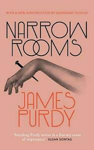 James Purdy’s NARROW ROOMS (1978) is basically…. uhhh…. let’s say, a more contemporary WUTHERING HEIGHTS but gay and there is sex.