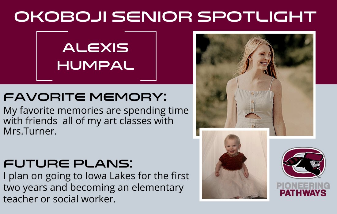 OkobojiHS's tweet photo. To honor the OHS Class of 2020 we will be sharing Senior Spotlights this spring via our social media platforms. We are very proud of this group of seniors and wish them the very best as they continue to Pioneer their Pathways into the future!

Here we spotlight Alexis Humpal! https://t.co/cBQzrQugT2