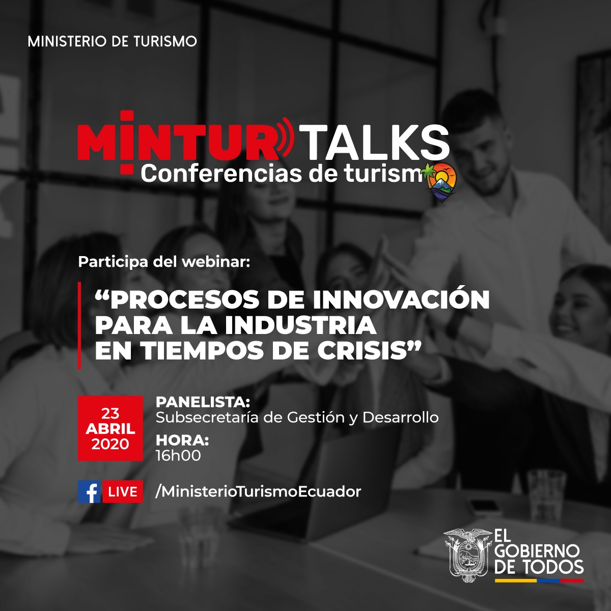 TurismoEc's tweet photo. Aprende sobre "Procesos de innovación para la industria en tiempos de Crisis", sigue nuestro Facebook Live a las 16:00. ¡No te lo pierdas! https://t.co/BlectJiquj