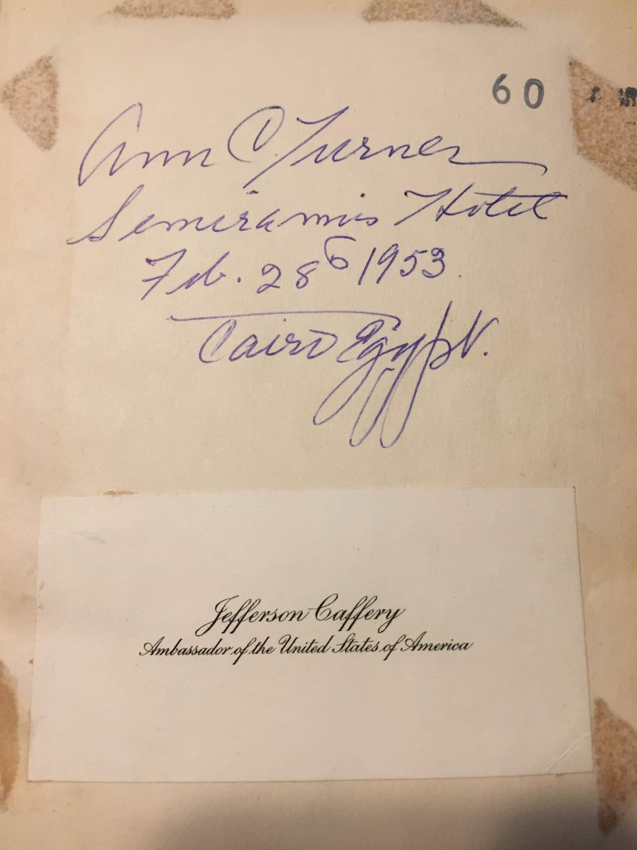 It was first published in 1907 for Egyptian State Railways. The edition I have is from 1947. But it was used by Ann C. Turner in 1953. She wrote her name in the front! And she pasted the calling card of the American Ambassador to Egypt.