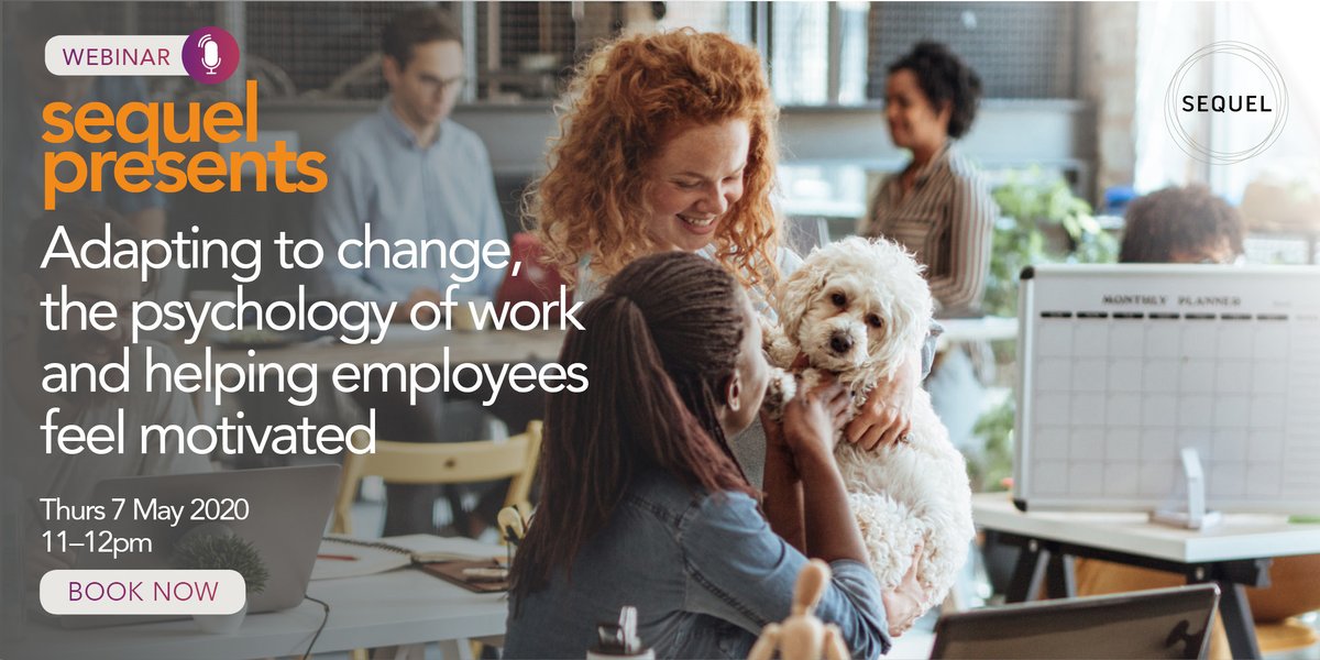 Join our FREE #SequelPresents webinar on Thur 7 May, 11-12pm📌 and dive into 👉adapting to #change, the #psychology of #work &amp; helping #employees feel motivated while working from home👈 Not to be missed, book your spot now: sequelgroup.co.uk/the-2020-emplo… #internalcomms #wellbeing #WFH