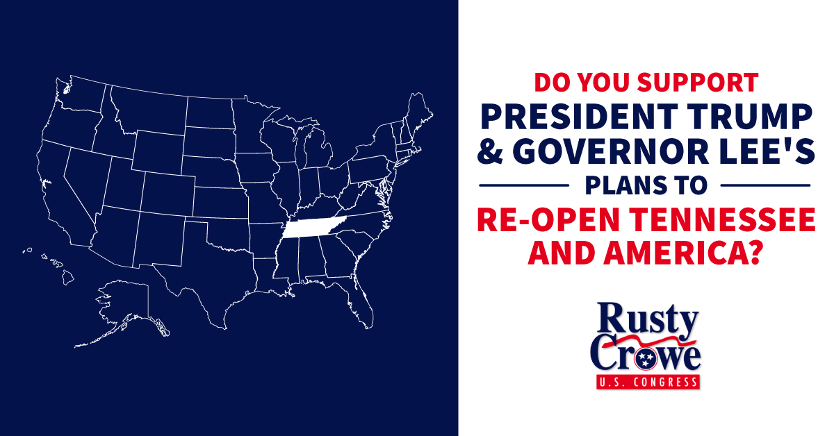 Do you support President Trump and Governor Lee’s plans to re-open America? Tell us below! 
rusty4congress.com/re-open-tennes…