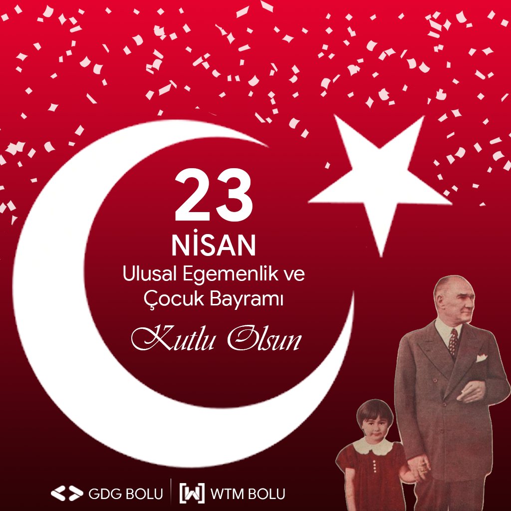 wtmbolu's tweet photo. 23 Nisan Ulusal Egemenlik ve Çocuk bayramı ve meclisimizin açılışının 100. Yılı Kutlu olsun. 🇹🇷
#23NisanKutluOlsun https://t.co/SqwYQQE8PV