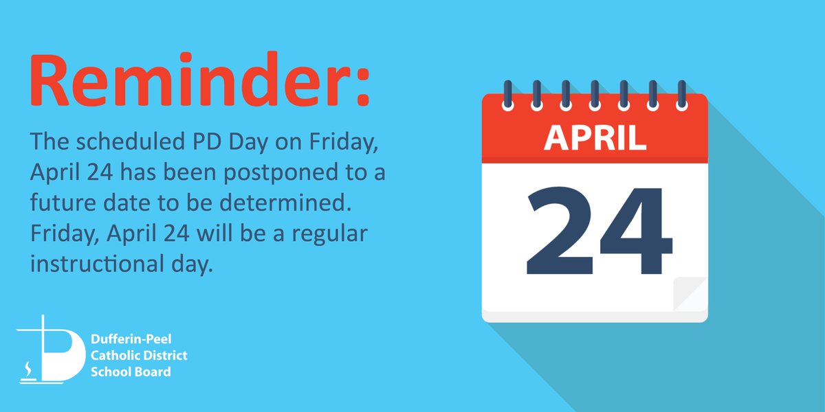 DPCDSBSchools's tweet photo. Reminder: 

Given the closure of schools and the ongoing transition to our Continuity of Catholic Learning in a virtual context, the scheduled PD Day on Friday, April 24 has been postponed to a future date to be determined. Tomorrow will be a regular instructional day. 

#DPCDSB https://t.co/xa5gt2mYW3