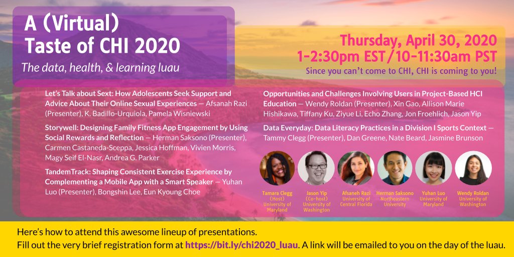 WellnessTechLab's tweet photo. Aloha!🌊🏄‍♂️ Join our lineup of HCI talks for a Virtual Taste of #CHI2020 — surf the web into topics like data, health, &amp; learning. Thurs, April 30, 1pm EST (7am Honolulu!). Signup: https://t.co/3MazJZB16a @tlclegg @jasoncyip @hermansaksono @_wendyroldan @Afsaneh_Razi &amp; Yuhan Luo. https://t.co/dUm3WpTEoI