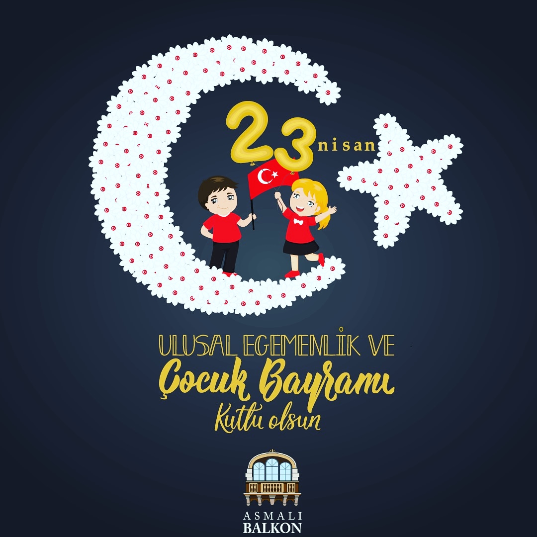 23 Nisan Ulusal Egemenlik ve Çocuk Bayramı Kutlu Olsun🇹🇷 👧🏻👦🏻🤹‍♂️🤹‍♀️🇹🇷 #23nisan #23nisanulusalegemenlikveçocukbayramı #çocuk #bayram #asmalıbalkon #türkiye #atatürk
