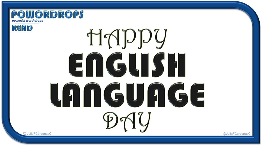 JuliaFCardenasC's tweet photo. POWORDROPS
— powerful word drops —
« READ »
POWORDROPS observes: “English Language Day”
#EnglishLanguageDay #EnglishLanguage #English #Language #EnglishPower #UNESCO #UN #UnitedNations #READ #Reading #JFCC #POWORDROPS #PowerfulWordDrops #READ #AprilWord https://t.co/qQjH7zNTyo