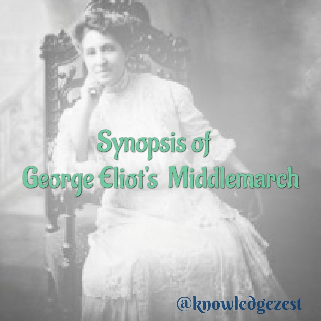 knowledge_zest's tweet photo. Here is a synopsis of George Eliot's Middlemarch.
https://t.co/XBPcsqC2lN
#synopsis #EnglishLiterature #literature #GeorgeEliot #Middlemarch #knowledgezest https://t.co/R2PBcbPbXL
