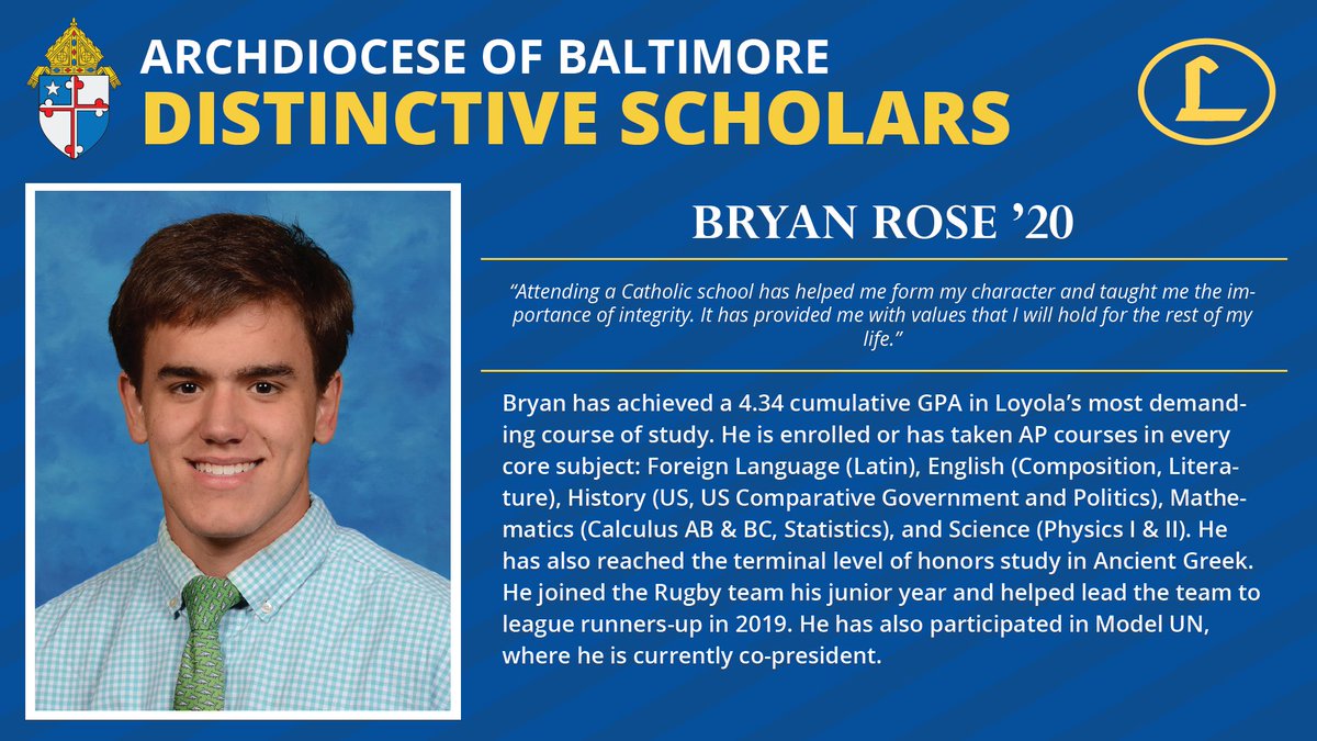 LoyolaDons's tweet photo. Each year, @archbalt honors the top academic students in @ArchbaltSchools with the Distinctive Scholar Award. Today, we are taking the opportunity to honor our three Distinctive Scholars for this academic year. Our second Don on the list is Bryan Rose '20! #JesuitEducated #RDR https://t.co/MYuAyNxx4I