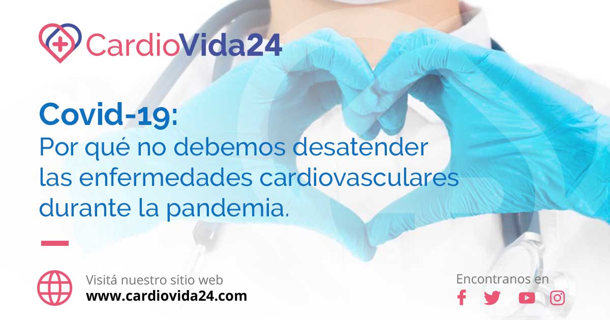 Covid-19: Por qué no debemos desatender las enfermedades cardiovasculares ow.ly/NIRi30qAbUx | #CardioVida24 #Covid19 #Coronavirus #Corazón #EnfermedadesCardiovasculares