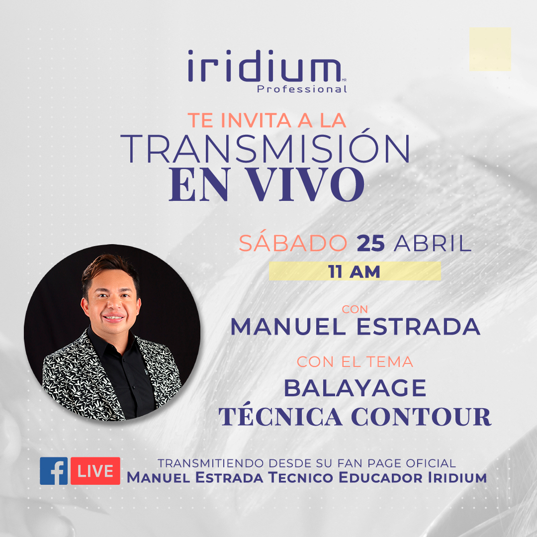 iridiumoficial's tweet photo. Conectate mañana y sigue nuestra transmisión en vivo con Manuel Estrada Técnico Educador Iridium a partir de las 11:00 a.m. y aprende a como realizar un Balayage Técnica Contour. https://t.co/QA2eXMQAuF