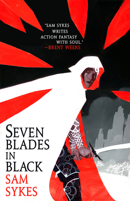 Want more explosive action? Try SEVEN BLADES IN BLACK by  @SamSykesSwears: revenge, mages, machines, and a surly-yet-charming heroine with a sorcerous firearm, a sword named Jeff, and an intrepid bird steed. http://ow.ly/eQBx50zcKE4 Fun SFF For When You Need a Pick-Me-Up 7/