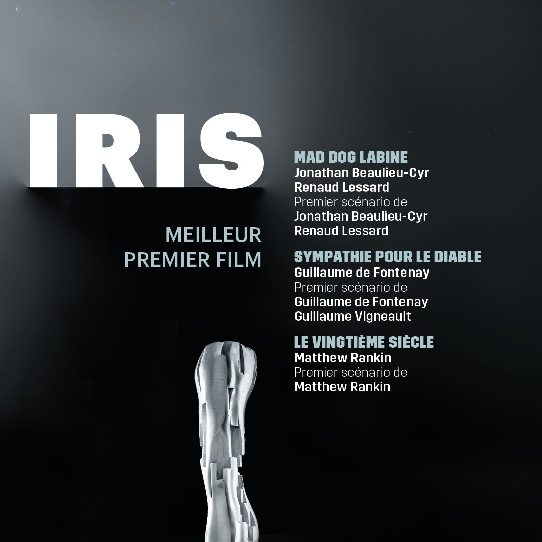 Qc_Cinema's tweet photo. Pour l’Iris du meilleur premier film:
MAD DOG LABINE de Jonathan Beaulieu-Cyr et Renaud Lessard;
SYMPATHIE POUR LE DIABLE de Guillaume de Fontenay, premier scénario de Guillaume de Fontenay et Guillaume Vigneault;
LE VINGTIÈME SIÈCLE de Matthew Rankin
#GalaCinéma #PrixIris https://t.co/SuDjeNpSaK