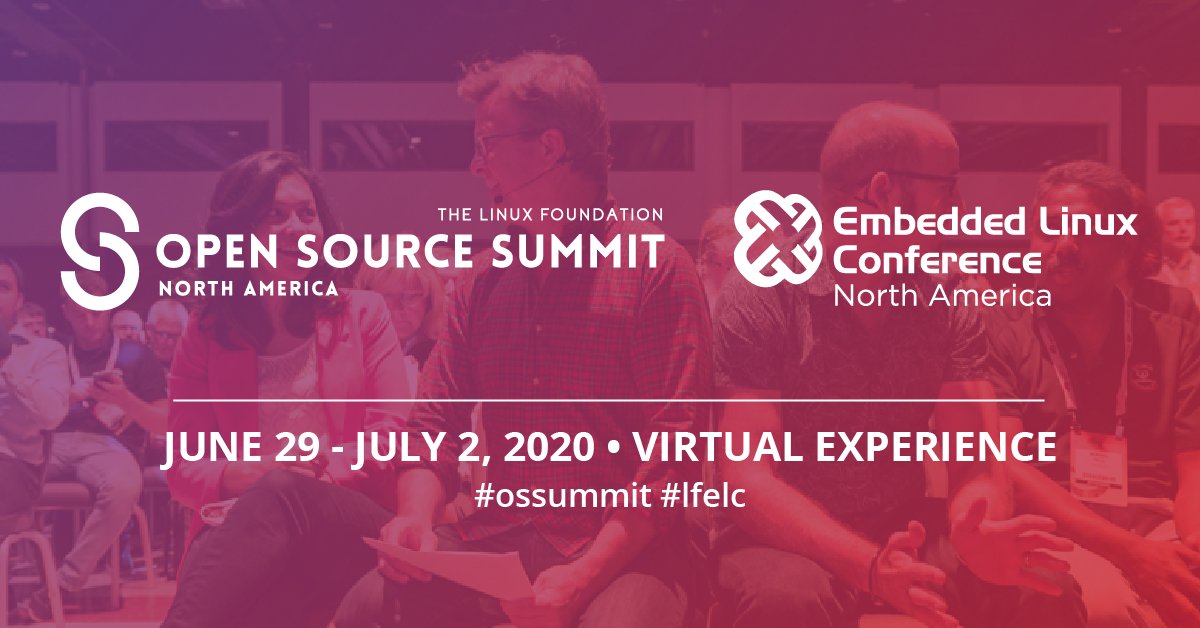 EventsLF's tweet photo. Open Source Summit + Embedded Linux Conference North America 2020 is now a Virtual Experience, June 29 - July 2. Explore our full schedule: https://t.co/1DVAq7aIMM, visit our FAQ page: https://t.co/m0HhP5Rsdr, and make your plans to join us. Reg opens May 5. #OSSummit #lfelc https://t.co/JFT4vIHSGe