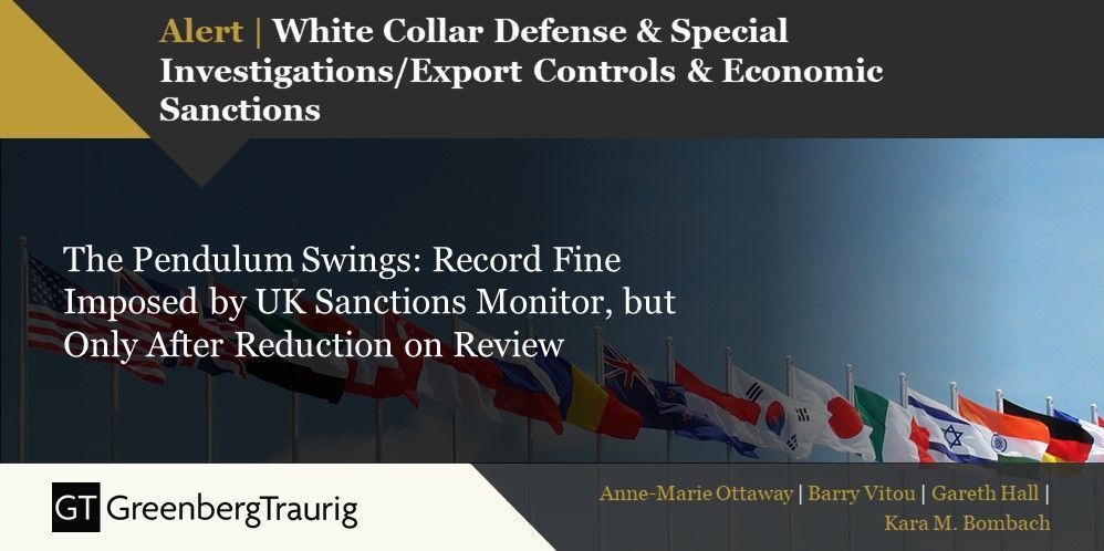 The UK’s sanctions monitor issued its biggest fine to date for breaches of EU and UK #sanctions in relation to Ukraine. <a href="/GT_Law/">Greenberg Traurig LLP</a> outlines what led to the fine, how it was treated on review, and implications are for enforcement: buff.ly/2VuLyUF #UK <a href="/KaraBombach/">Kara Bombach</a>