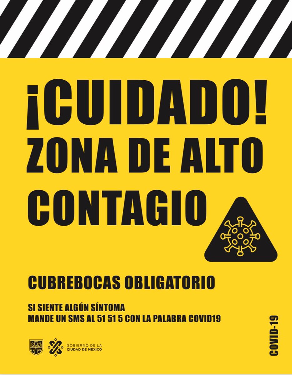 GobCDMX's tweet image. En el Gobierno de la Ciudad hemos decidido implementar a partir de hoy la medida: ZONAS DE ALTO CONTAGIO.

Con señales como las que aquí mostramos, se alertará a la población que está por entrar a una zona de alto riesgo de contagio... ABRIMOS HILO