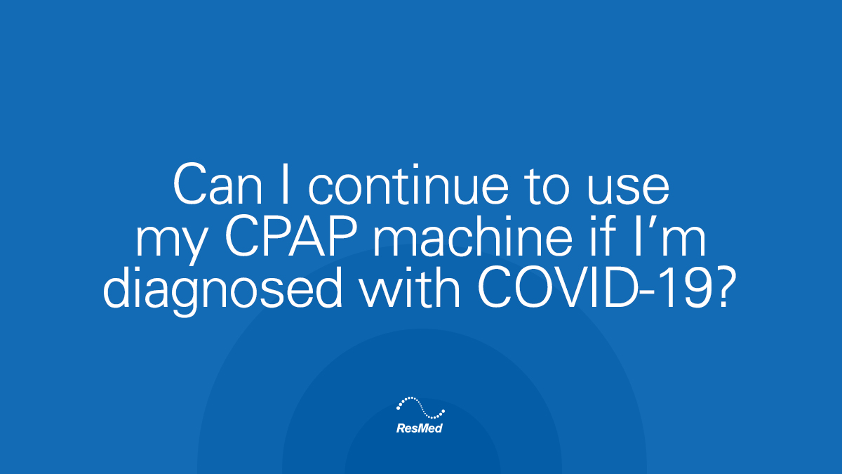 Resmed's tweet photo. Coronavirus doesn’t change your sleep apnea diagnosis: you need to continue your #CPAP therapy. If you're #COVID19 positive, please follow the medical advice of your healthcare provider. For more info check out our Coronavirus Response Page: https://t.co/i080BnTk0P #sleepapnea https://t.co/rDvA0o33XO