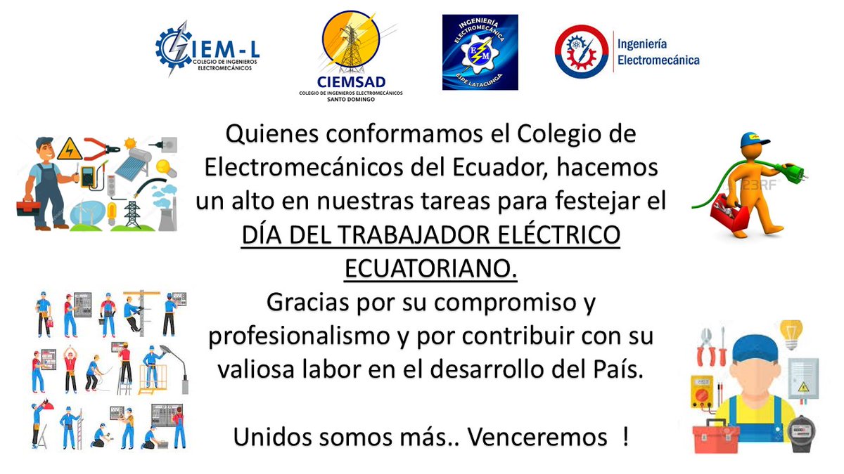 ¡FELIZ DÍA  DEL TRABAJADOR ELÉCTRICO ECUATORIANO!