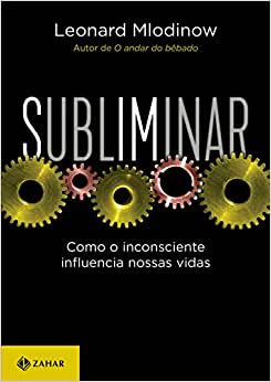 Um dos poucos autores a entrar com mais de um livro nessa lista, Leonard Mlodinow escreveu dois livros fantásticos falando da influência do acaso e do inconsciente nas nossas vidas. São de ir buscar o cérebro no outro lado da rua.