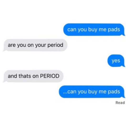 caos characters as the "can you buy me pads" texts