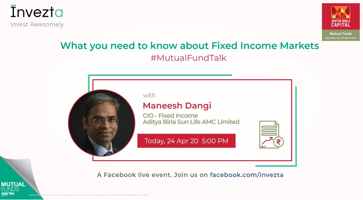 Invezta's tweet photo. Join us for #MutualFundTalk with Maneesh Dangi, CIO – Fixed Income of Aditya Birla Sun Life AMC as he gives his take on the current Fixed Income market. Catch the  session today, 24 Apr 20, 5 PM as we go live on https://t.co/I8cfolF2Fl 

#Invezta #MutualFundsInvestments https://t.co/Kco4qhwI3V