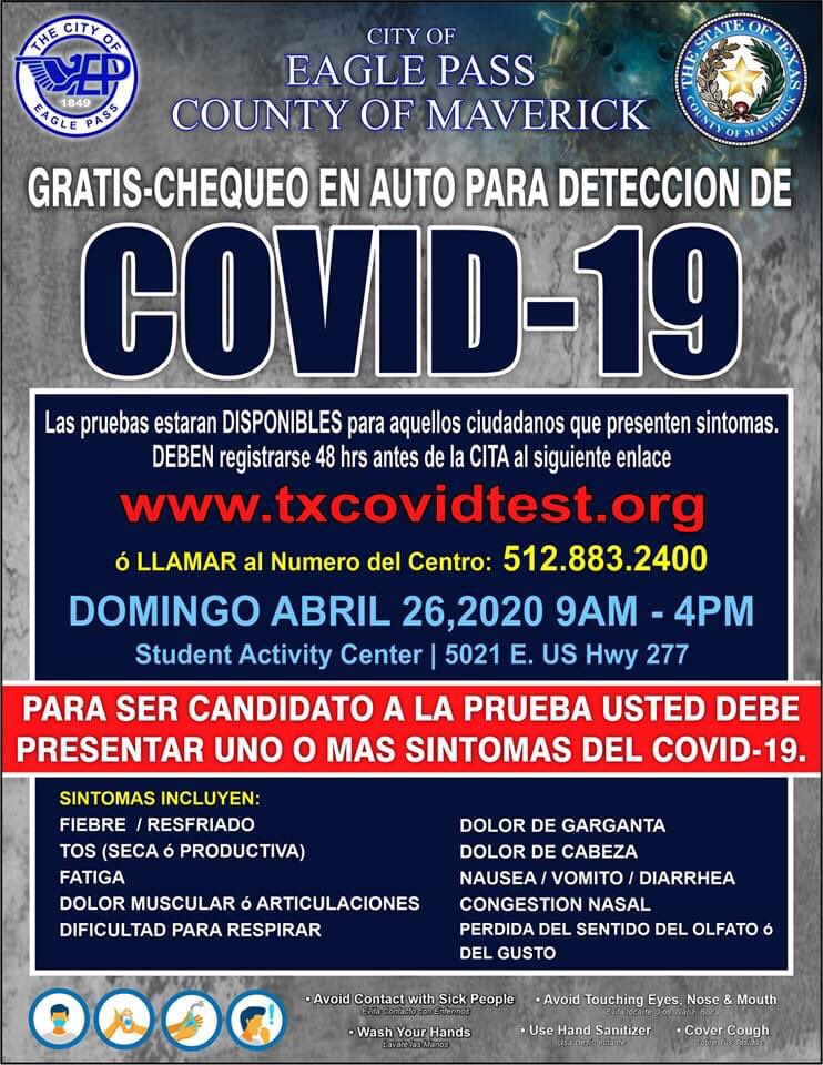 City of Eagle Pass/Maverick County
 Chequeo en Auto para detectar COVID-19 GRATIS. 
Domingo, April 26, 2020