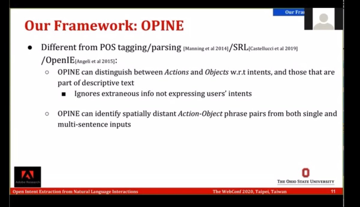 erishabh's tweet image. First talk on &quot;Open Intent Extraction from Natural Language Interactions&quot;

- Bi-LSTM + multi-head attention + CRF for action/intent identification
- works well even for previously unseen user intents
- 25K intent annotated dataset

dl.acm.org/doi/abs/10.114…
#TheWebConf2020