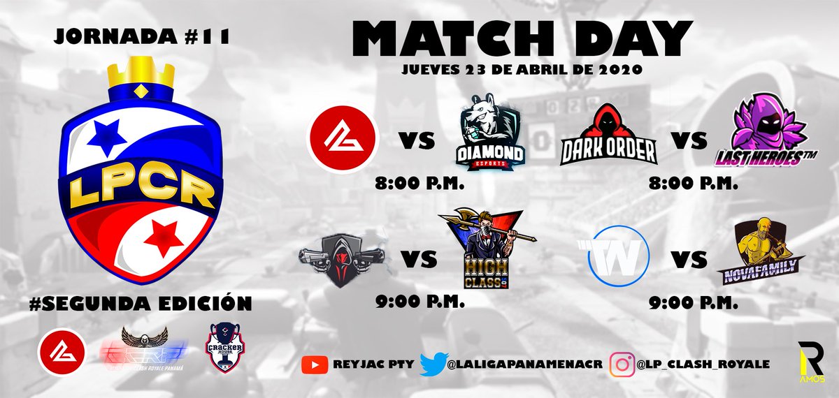 LPCRgg's tweet photo. #LPCR | MATCH DAY! • JORNADA 11

🕗 8:00 P.M.
@Legends507gg 🆚 @DiamondGamingTN 

🕗 8:00 P.M.
@DarkOrderGamin1 🆚 @Lastheroes4 

🕘 9:00 P.M.
#FactoryGlory 🆚 @HighClass507pa 

🕘 9:00 P.M. 
@WinnerstmC 🆚 @Novafamily3 

#LigaPanameñaCR 🇵🇦 https://t.co/s9SCmXwmHn
