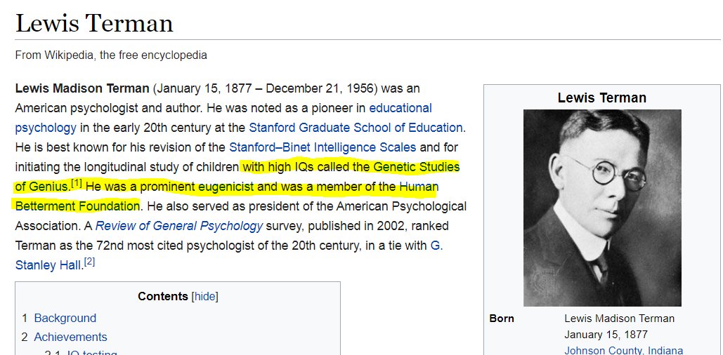 William Shockley, a noble peace prize winner, and prolific Eugenics advocate is well known for his racist theories on IQWho's work did he base his ideas on?Lewis Terman, who refined the IQ test, his research helped start Eugenic based forced sterilization in the United States