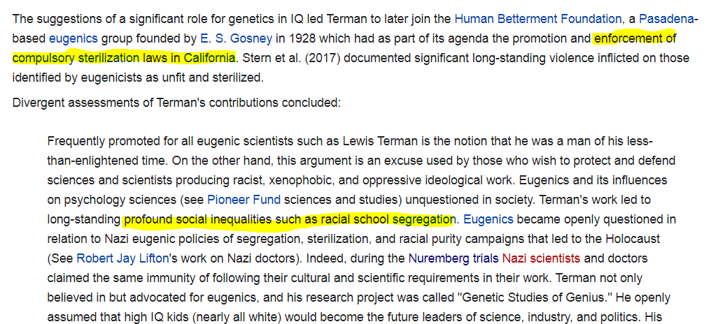 William Shockley, a noble peace prize winner, and prolific Eugenics advocate is well known for his racist theories on IQWho's work did he base his ideas on?Lewis Terman, who refined the IQ test, his research helped start Eugenic based forced sterilization in the United States
