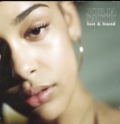 lost and found - jorja smith 2018