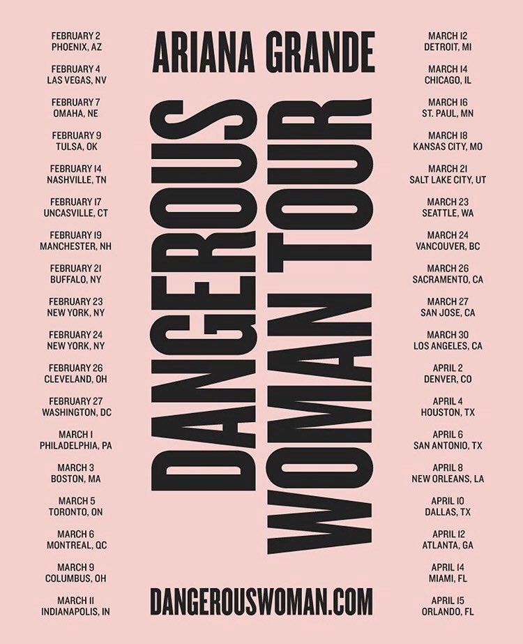Dangerous Woman Tour || February 3rd, 2017 until September 21st, 2017
