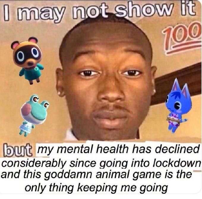 animalcrobbing's tweet photo. This game is the only thing keeping me from a mf mental breakdown no cap #memesdaily #Memes #AnimalCrossingNewHorizons #AnimalCrossingNewHorizions #animalcrossing #ACNHTRADE #Funniestmemes #FunniestTweets https://t.co/u2czszFa26